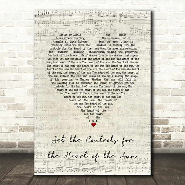 Pink Floyd Set the Controls for the Heart of the Sun Script Heart Song Lyric Music Art Print