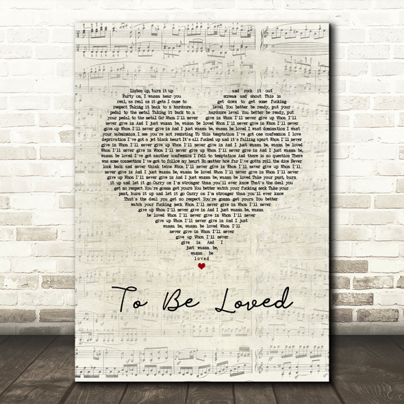 Papa Roach To Be Loved Script Heart Song Lyric Music Art Print