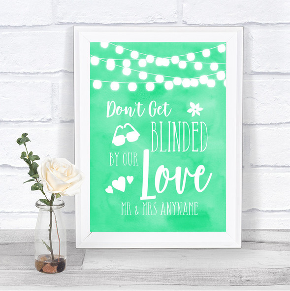 Mint Green Watercolour Lights Don't Be Blinded Sunglasses Wedding Sign