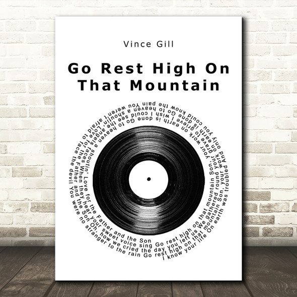 Vince Gill Go Rest High On That Mountain Vinyl Record Song Lyric Music Art Print