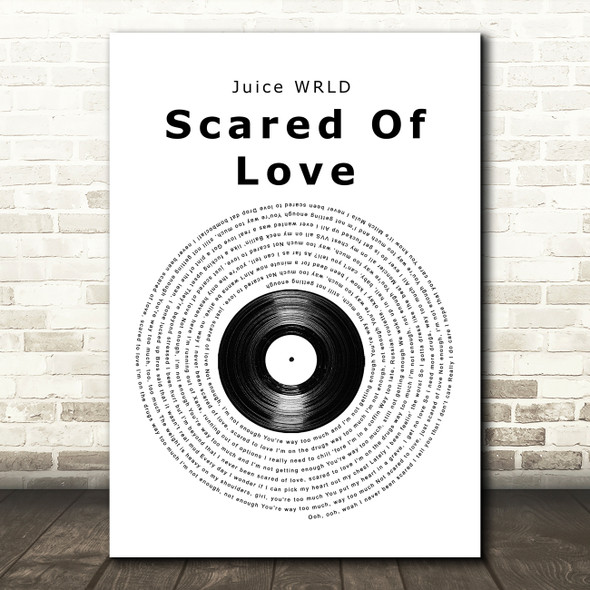 Juice WRLD Scared Of Love Vinyl Record Song Lyric Music Art Print