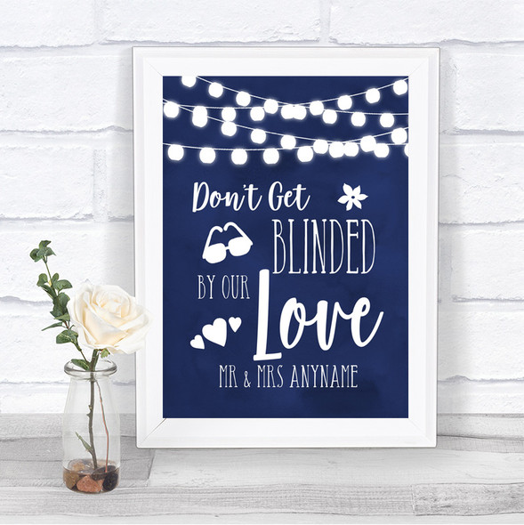 Navy Blue Watercolour Lights Don't Be Blinded Sunglasses Wedding Sign