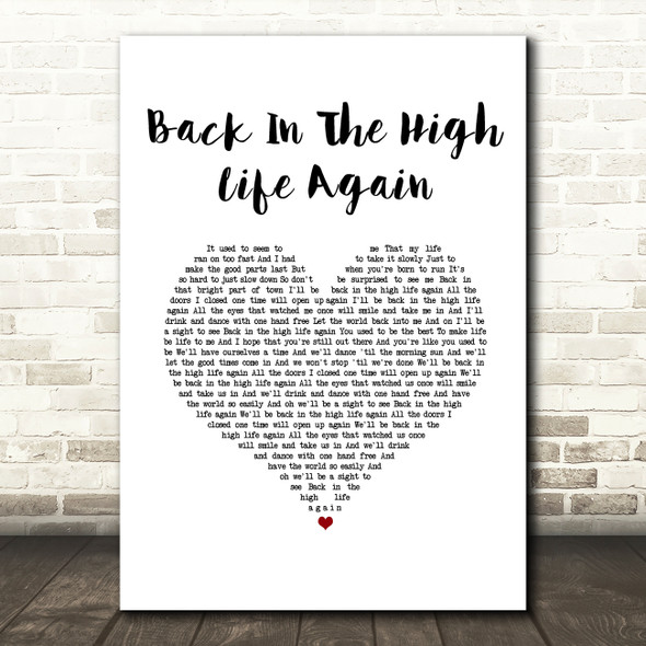 Steve Winwood Back In The High Life Again White Heart Song Lyric Music Art Print