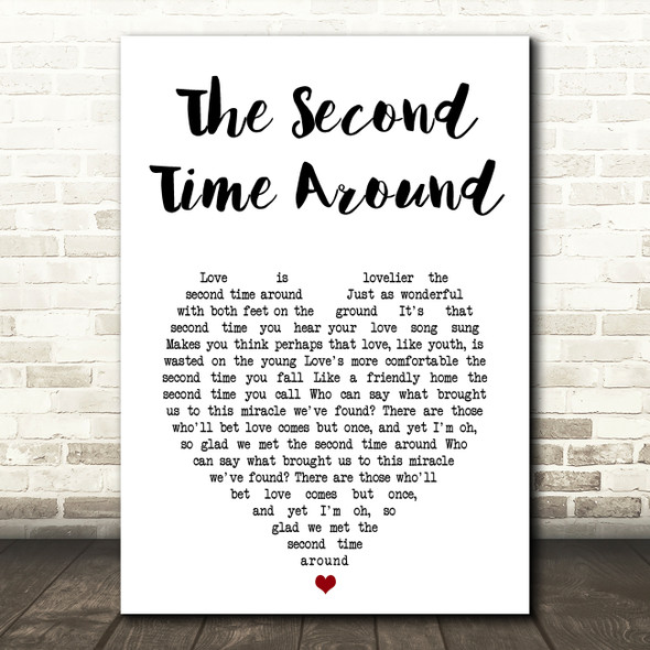 Frank Sinatra The Second Time Around White Heart Song Lyric Music Art Print