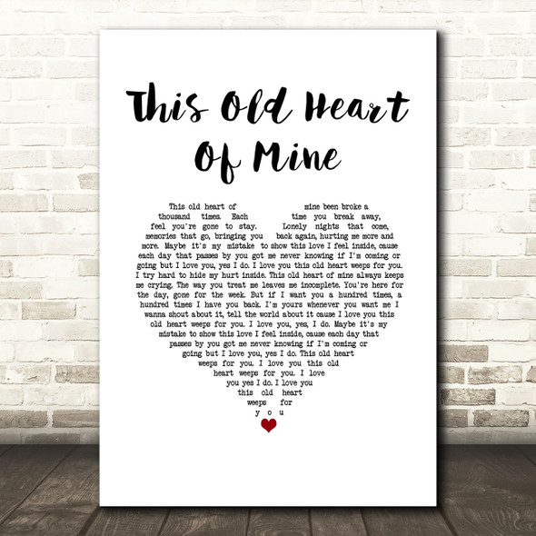 Rod Stewart This Old Heart Of Mine White Heart Song Lyric Music Art Print