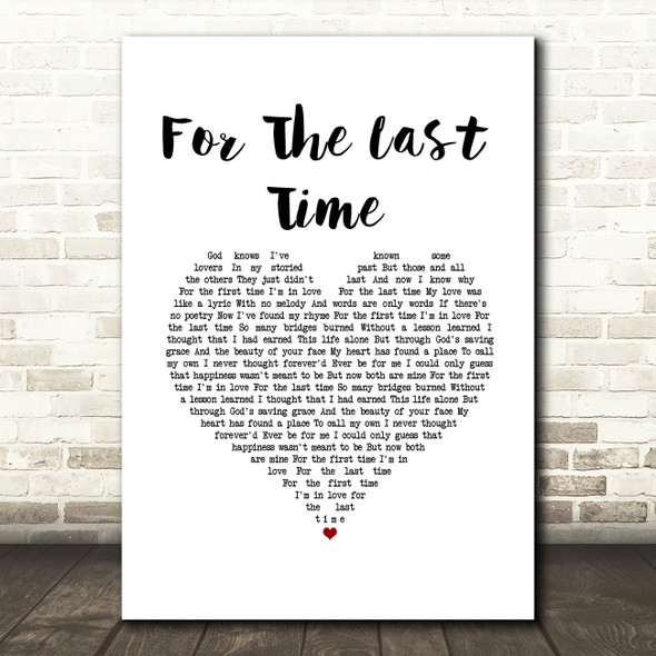 Trisha Yearwood For The Last Time White Heart Song Lyric Music Art Print