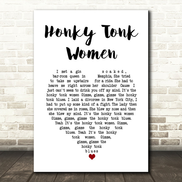 The Rolling Stones Honky Tonk Women White Heart Song Lyric Music Art Print