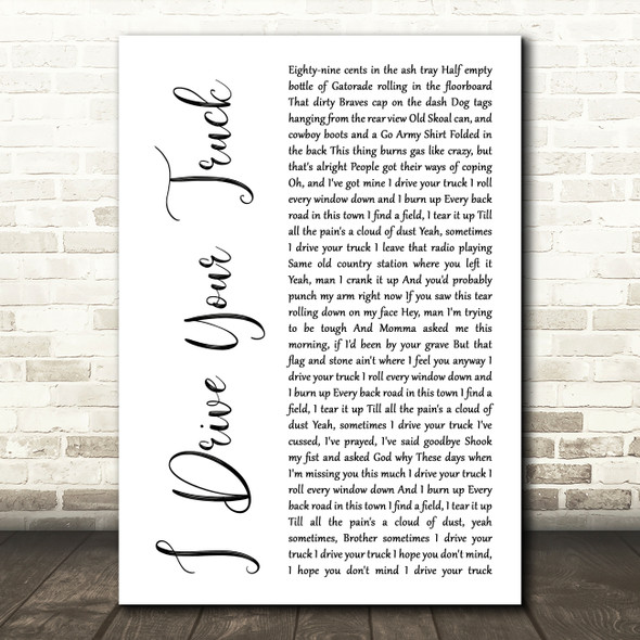 Lee Brice I Drive Your Truck White Script Song Lyric Music Art Print