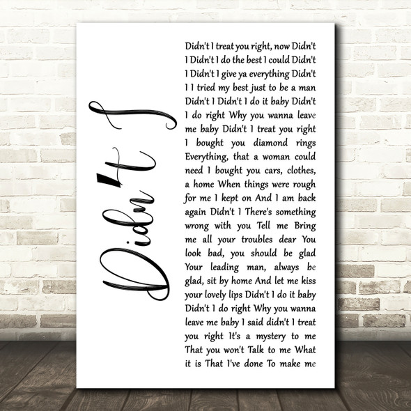 Darondo Didnt I White Script Song Lyric Music Art Print