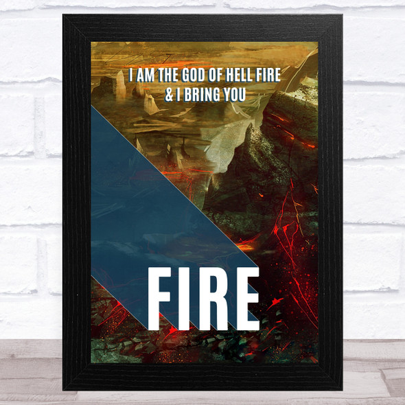 I Am The God Of Hell Fire Music Fan Song Lyric Wall Art Print