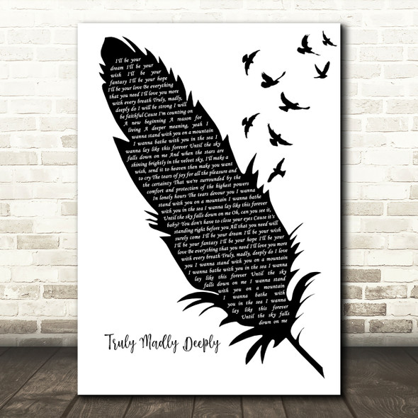 Savage Garden Truly Madly Deeply Black & White Feather & Birds Song Lyric Art Print