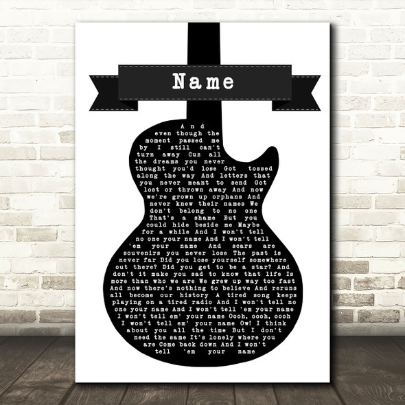 Goo Goo Dolls Name Black & White Guitar Song Lyric Art Print