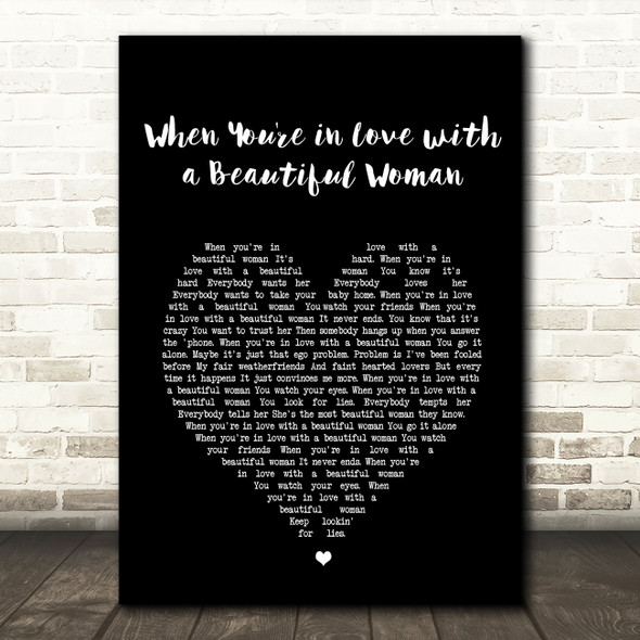 Dr. Hook & the Medicine Show When You're in Love with a Beautiful Woman Black Heart Song Lyric Art Print