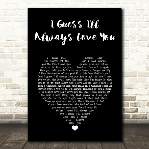 The Isley Brothers I Guess I'll Always Love You Black Heart Song Lyric Art Print