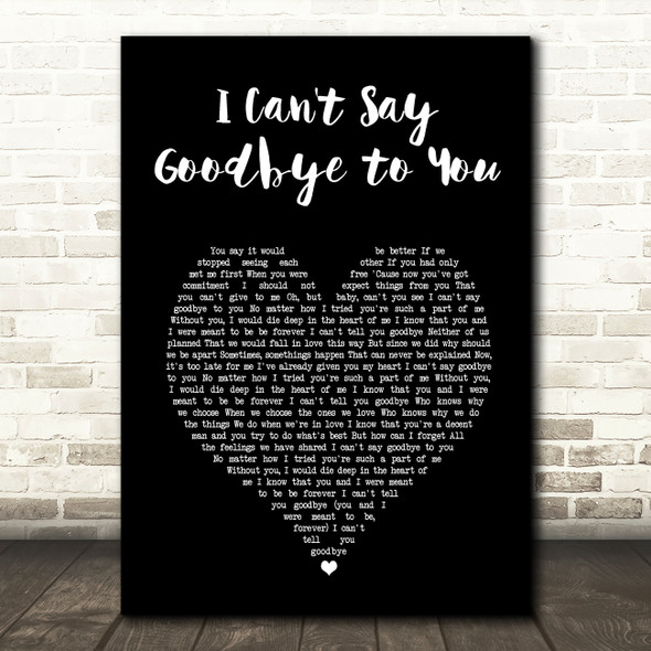 Helen Reddy I Can't Say Goodbye to You Black Heart Song Lyric Art Print