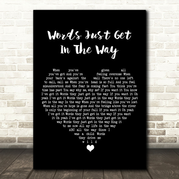 Richard Ashcroft Words Just Get In The Way Black Heart Song Lyric Art Print