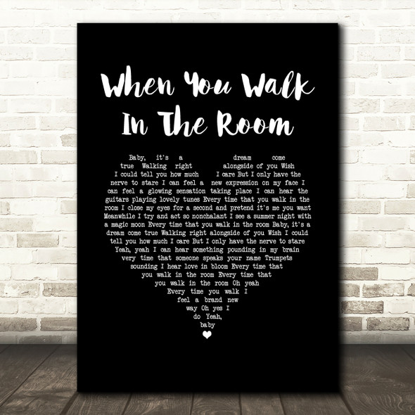 Paul Carrack When You Walk In The Room Black Heart Song Lyric Art Print