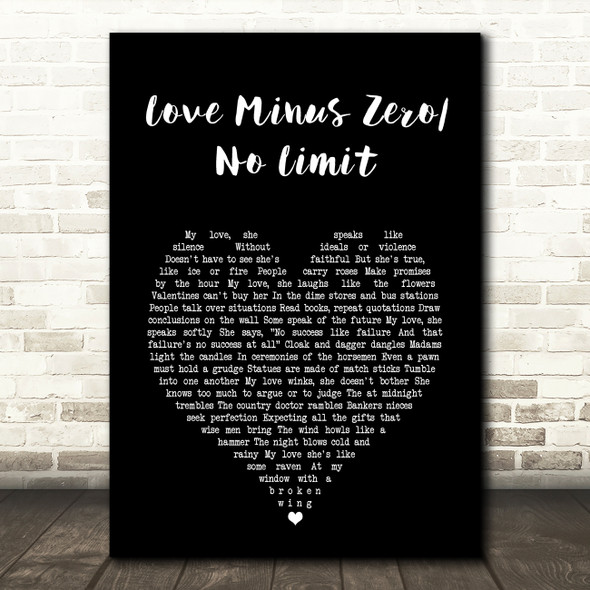 Bob Dylan Love Minus Zero No Limit Black Heart Song Lyric Art Print
