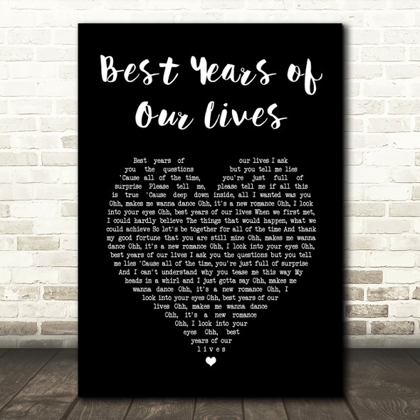 Modern Romance Best Years of Our Lives Black Heart Song Lyric Art Print