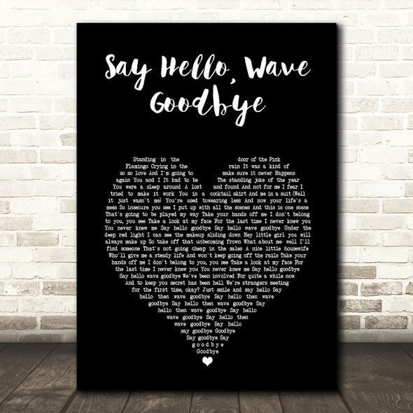 Soft Cell, Say Hello, Wave Goodbye Black Heart Song Lyric Art Print