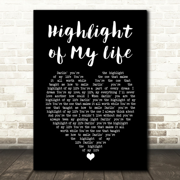 Dolly Parton Highlight of My Life Black Heart Song Lyric Art Print