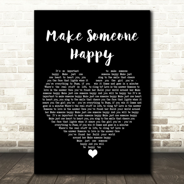 Jimmy Durante Make Someone Happy Black Heart Song Lyric Art Print