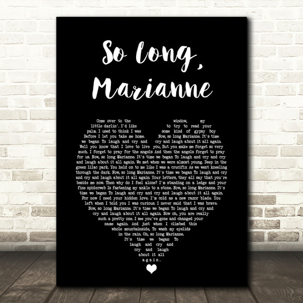 Leonard Cohen So Long, Marianne Black Heart Song Lyric Art Print