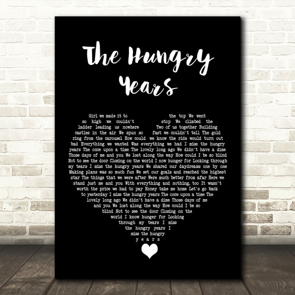 Neil Sedaka The Hungry Years Black Heart Song Lyric Art Print