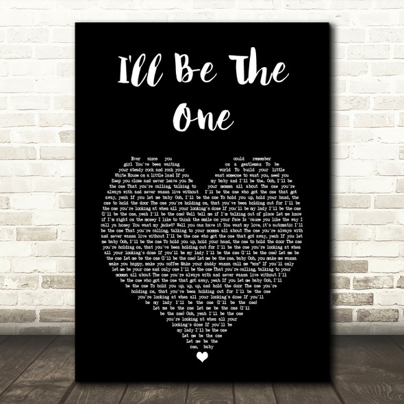 Noah Schnacky I'll Be The One Black Heart Song Lyric Art Print