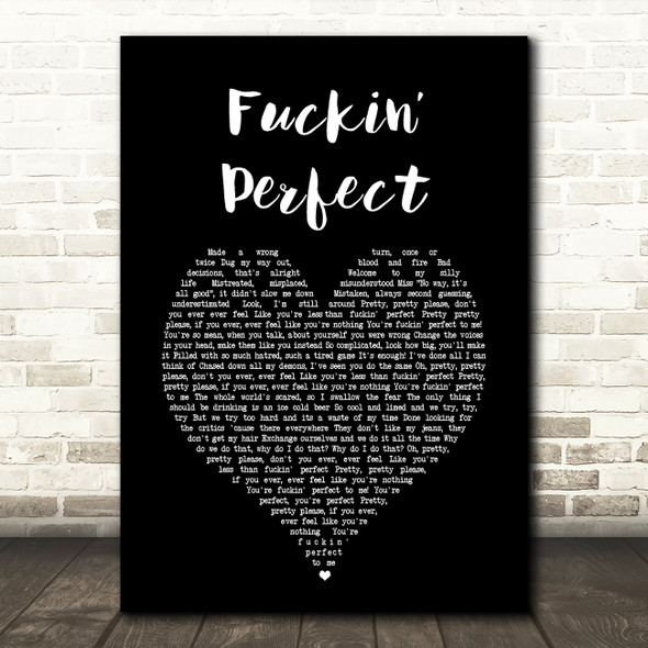 P!nk Fuckin Perfect Black Heart Song Lyric Art Print