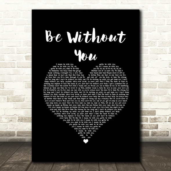 Mary J Blige Be Without You Black Heart Song Lyric Art Print
