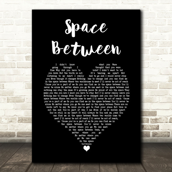 Dove Cameron & Sofia Carson Space Between Black Heart Song Lyric Art Print