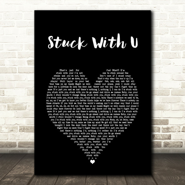 Ariana Grande & Justin Bieber Stuck With U Black Heart Song Lyric Art Print