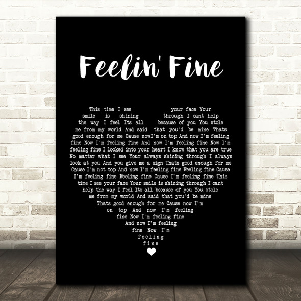 Ultrabeat Feelin' Fine Black Heart Song Lyric Art Print