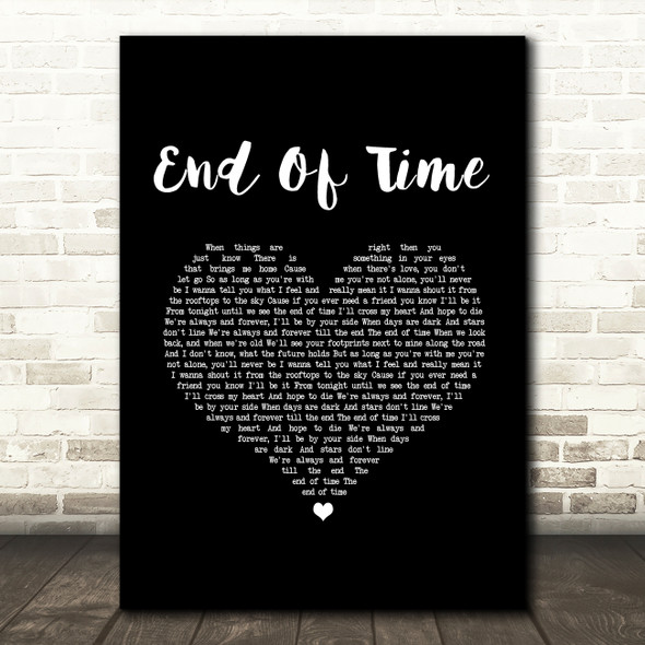 K-391, Alan Walker & Ahrix End Of Time Black Heart Song Lyric Art Print