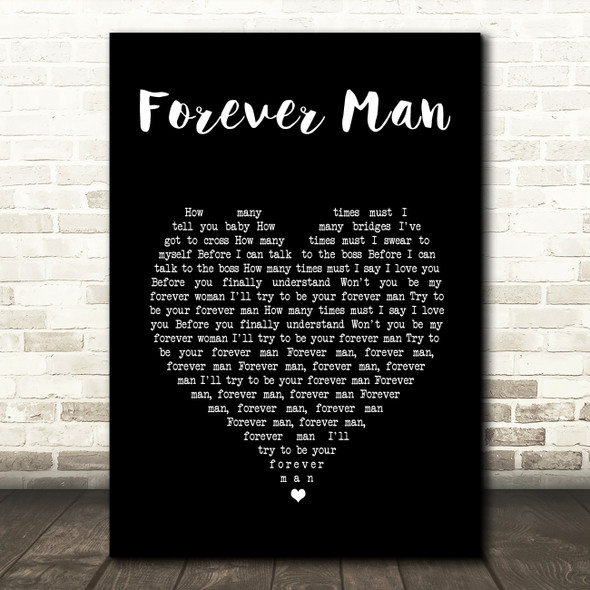 Eric Clapton Forever Man Black Heart Song Lyric Art Print