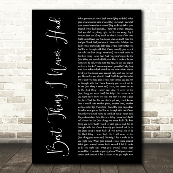 Beyoncé Best Thing I Never Had Black Script Song Lyric Art Print