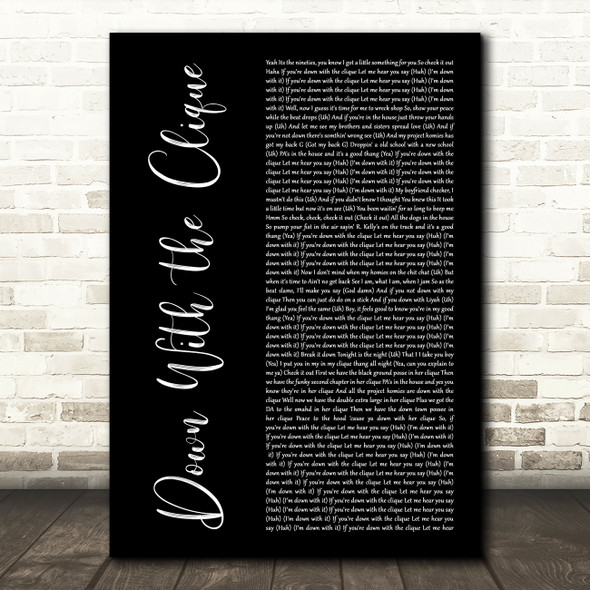 Aaliyah Down With the Clique Black Script Song Lyric Art Print