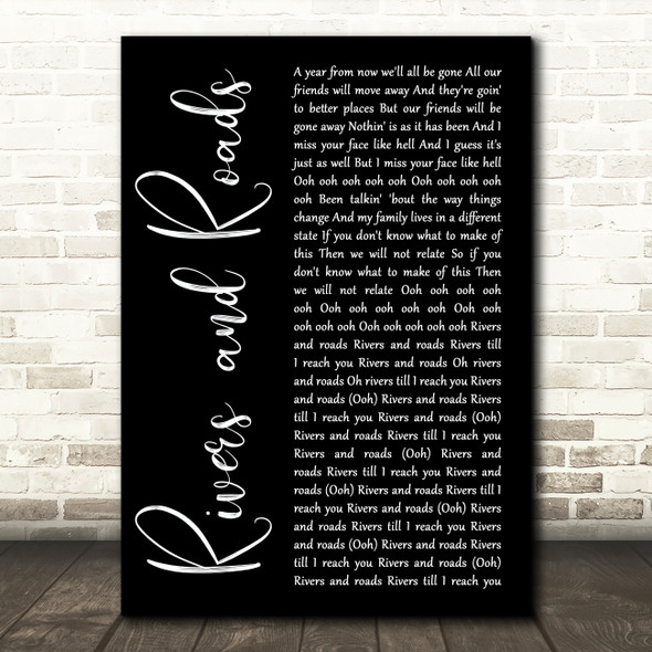 The Head and the Heart Rivers and Roads Black Script Song Lyric Art Print