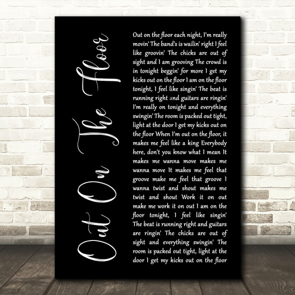 Dobie Gray Out On The Floor Black Script Song Lyric Art Print