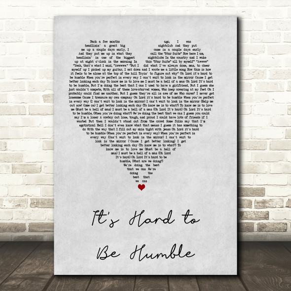 Mac Davis It's Hard to Be Humble Grey Heart Song Lyric Art Print