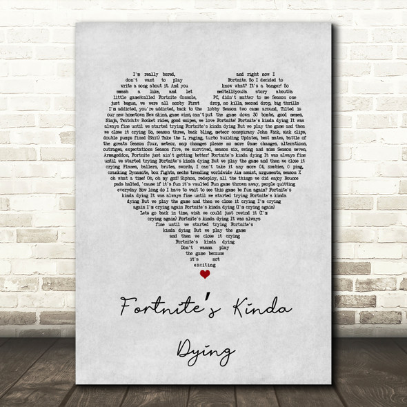 McCreamy Fortnites Kinda Dying Grey Heart Song Lyric Art Print