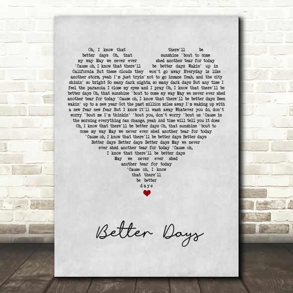 OneRepublic Better Days Grey Heart Song Lyric Art Print