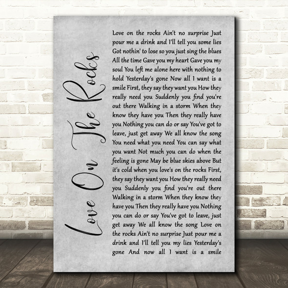 Neil Diamond Love On The Rocks Grey Rustic Script Song Lyric Art Print