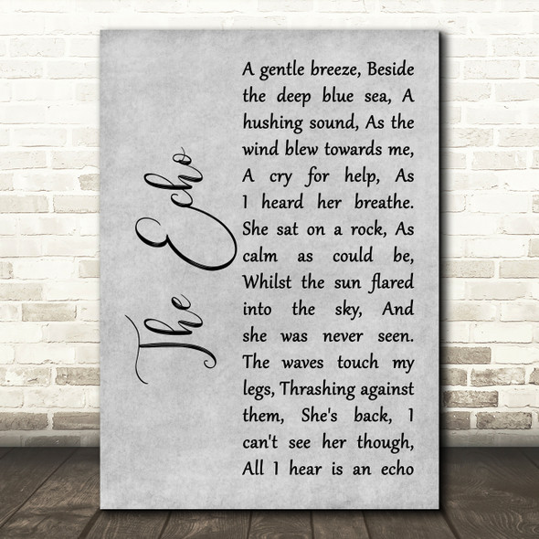 Kiera St Louis The Echo Grey Rustic Script Song Lyric Art Print