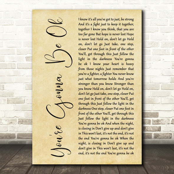 Brian & Jenn Johnson You're Gonna Be Ok Rustic Script Song Lyric Art Print