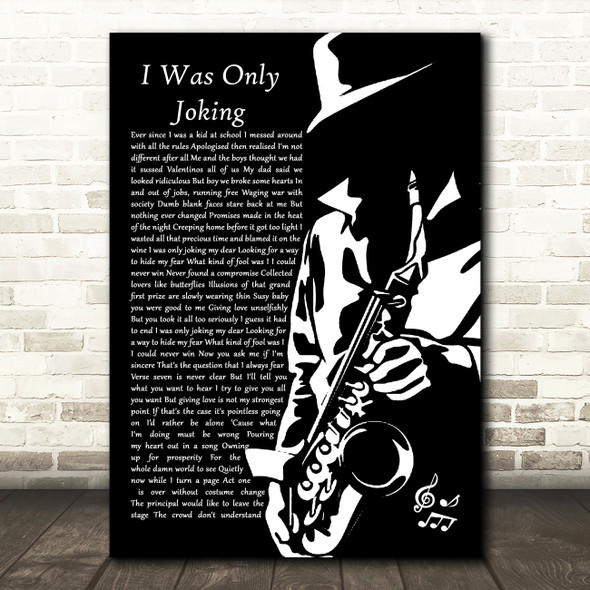 Rod Stewart I Was Only Joking Black & White Saxophone Player Song Lyric Art Print