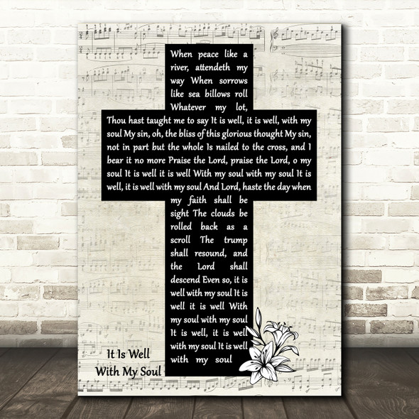 Horatio Spafford It Is Well With My Soul Music Script Christian Memorial Cross Song Lyric Art Print