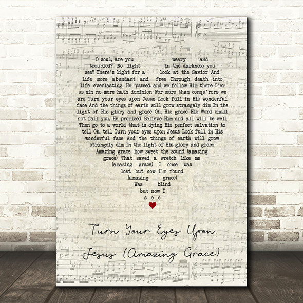 Shane & Shane Turn Your Eyes Upon Jesus (Amazing Grace) Script Heart Song Lyric Art Print