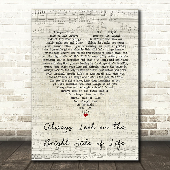 Art Garfunkel Always Look on the Bright Side of Life Script Heart Song Lyric Art Print